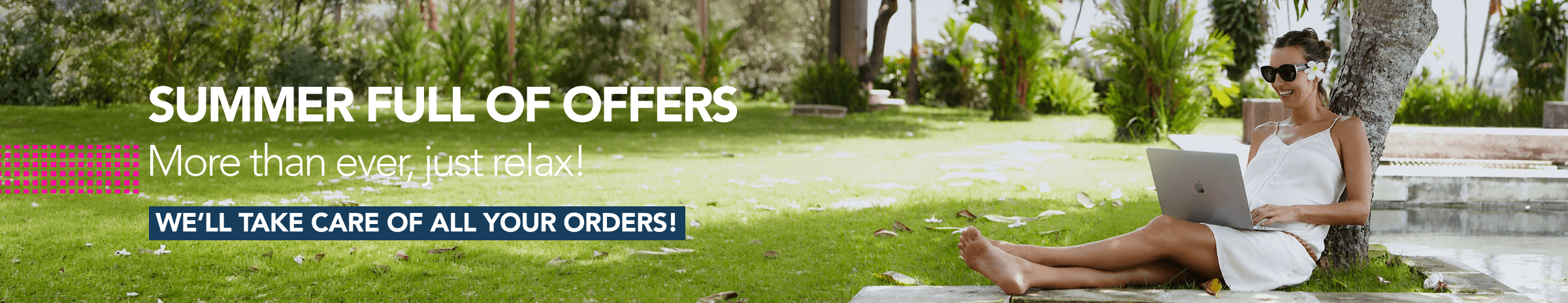 Summer offers Summer offers