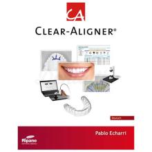Clear Aligner Reference Book: Detailed Treatment Concept